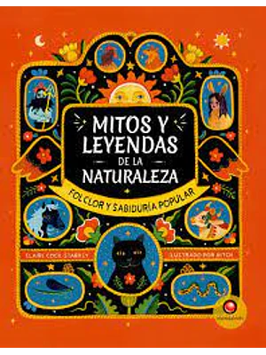 Mitos Y Leyendas De La Naturaleza