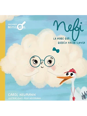 Nefi La Nube Que Queria Hacer Llover