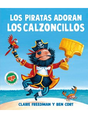 Piratas Adoran Los Calzoncillos, Los 1