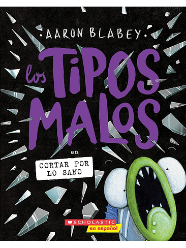 Tipos Malos 13 En Cortar Por Lo Sano, Los 1