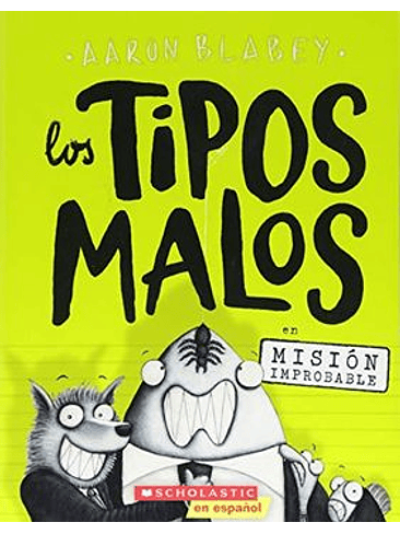 Tipos Malos 2 En Mision Improbable, Los 1