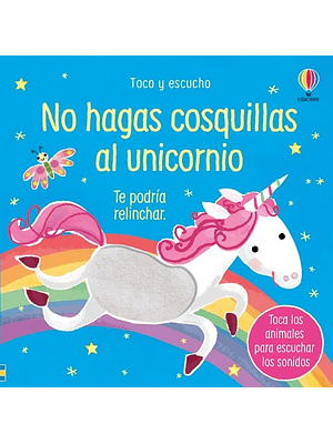 Toco Y Escucho No Hagas Cosquillas Al Unicornio 