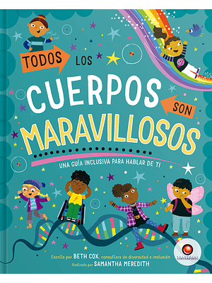 Todos Los Cuerpos Son Maravillosos