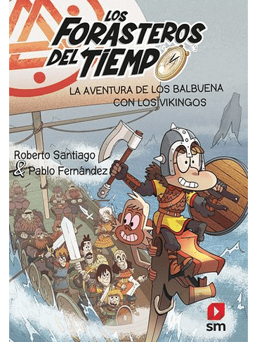 Forasteros Del Tiempo 11 La Aventura De Los Balbuena Con Los Vikingos, Los 1