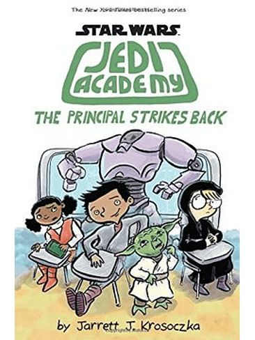 Star Wars Jedi Academy 6 The Principal Strikes Back 1