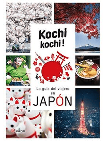Kochi Kochi La Guia Del Viajero En Japon 1