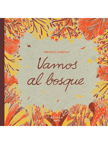 Vamos Al Bosque 1