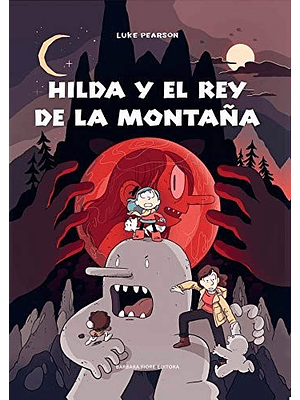 Hilda Y El Rey De La Montaña