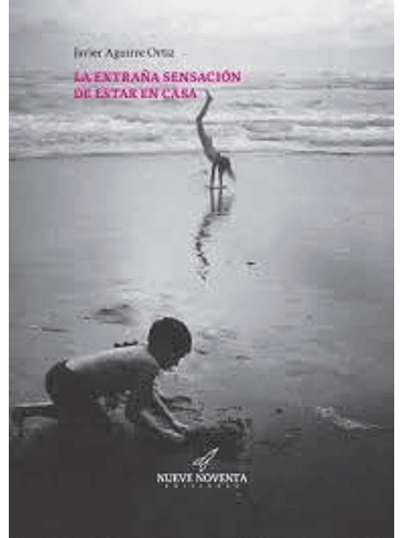 Extraña Sensacion De Estar En Casa, La 1