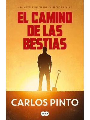 Camino De Las Bestias, El