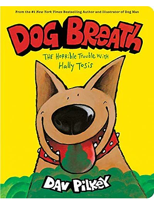 Dog Breath The Horrible Trouble With Hally Tosis (Bb)