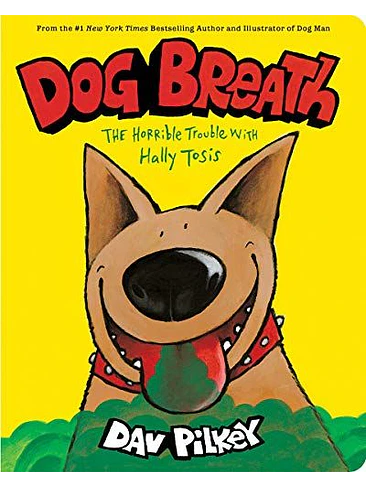 Dog Breath The Horrible Trouble With Hally Tosis (Bb) 1