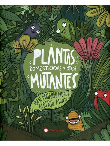 Plantas Domesticadas Y Otros Mutantes 1