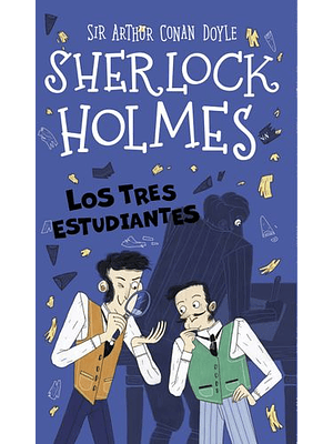 Sherlock Holmes Los Tres Estudiantes