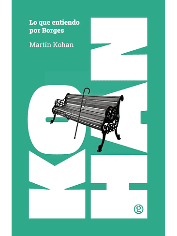 Que Entiendo Por Borges, Lo 1
