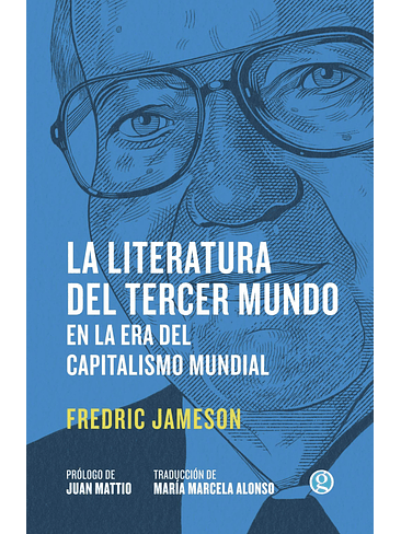 Literatura Del Tercer Mundo En La Era Del Capitalismo Mundial, La 1