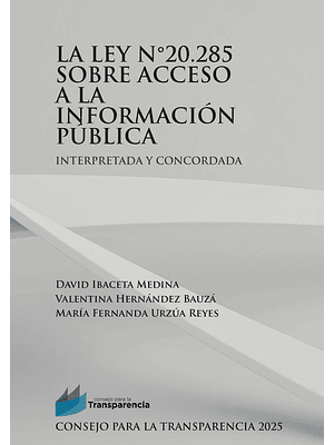 La Ley N 20285 Sobre El Acceso A La Informacion Publica