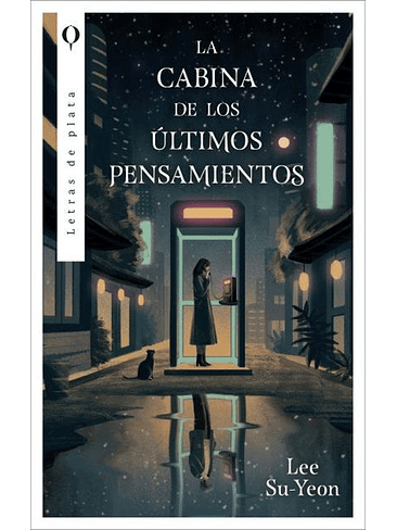 Cabina De Los Ultimos Pensamientos, La 1