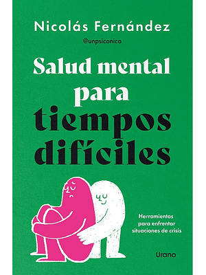 Salud Mental Para Tiempos Dificiles