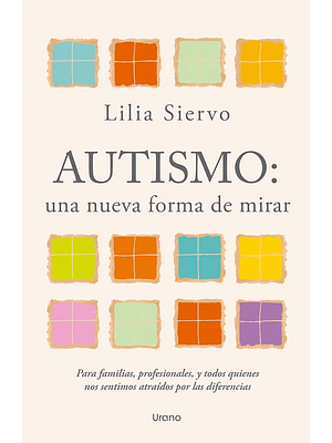 Autismo Una Nueva Forma De Mirar