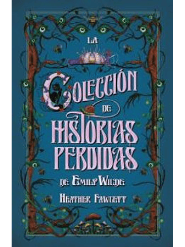 Coleccion De Historias Perdidas De Emily Wilde, La 1