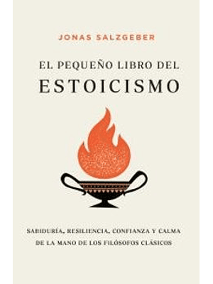 Pequeño Libro Del Estoicismo, El