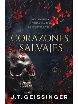 Corazones Salvajes Reinas Y Monstruos 3