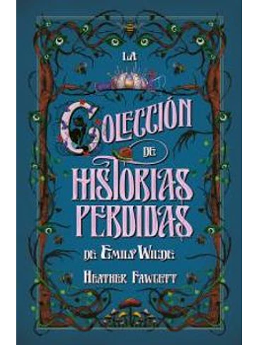 Coleccion De Historias Perdidas De Emily Wilde 3, La 1