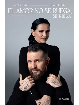 El Amor No Se Ruega Se Riega