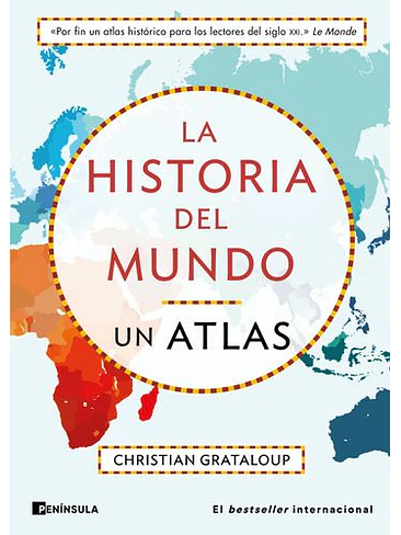 Historia Del Mundo Un Atlas, La 1