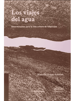Viajes Del Agua, Los