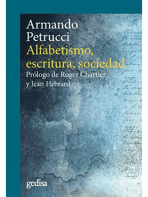 Alfabetismo Escritura Sociedad