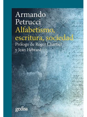 Alfabetismo Escritura Sociedad 1