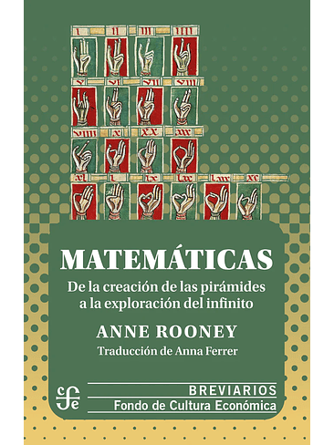 Matematicas De La Creacion De Las Piramides A La Exploracion Del Infinito 1
