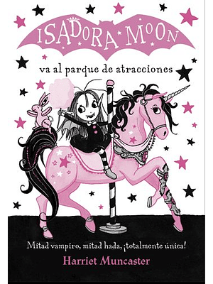 Isadora Moon Va Al Parque De Atracciones