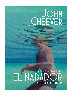 Nadador Y Otros Cuentos, El