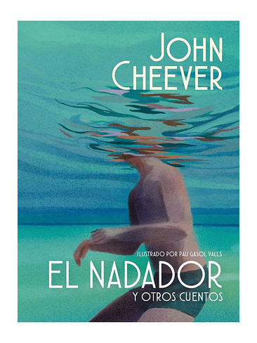 Nadador Y Otros Cuentos, El 1