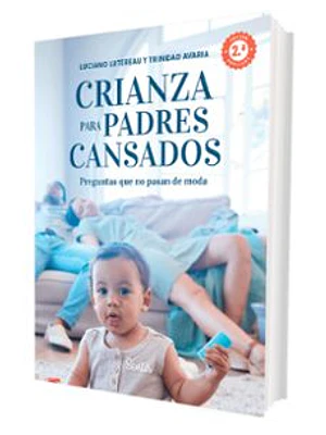 Crianza Para Padres Cansados 