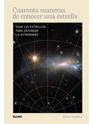 Cuarenta Maneras De Conocer Una Estrella