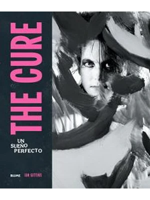 The Cure Un Sueño Perfecto