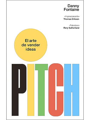 Pitch El Arte De Vender Ideas