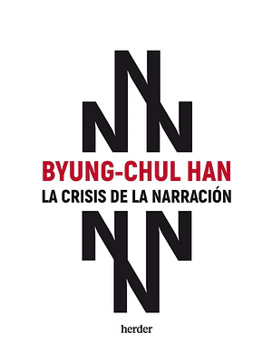 Crisis De La Narracion, La