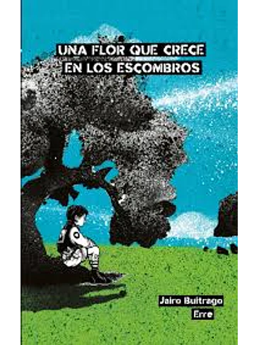 Flor Que Crece En Los Escombros, Una 1