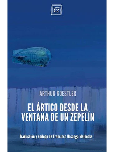 Artico Desde La Ventana De Un Zepelin, El 1