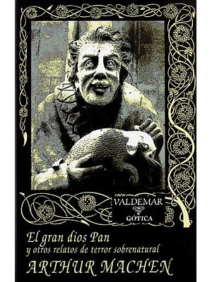Gran Dios Pan Y Otros Relatos De Terror Sobrenatural, El