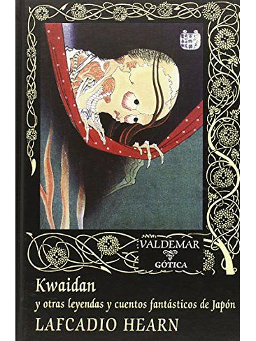 Kwaidan Y Otras Leyendas Y Cuentos Fantasticos De Japon 1
