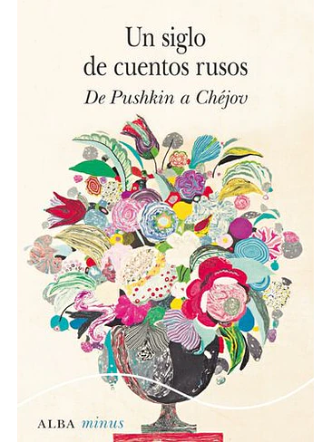 Siglo De Cuentos Rusos De Pushkin A Chejov, Un 1