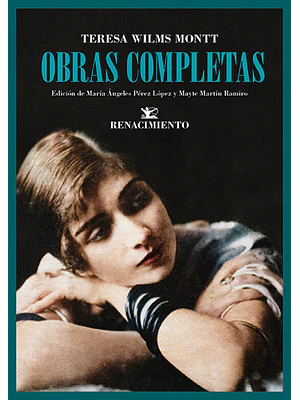 Obras Completas Teresa Wilms Montt