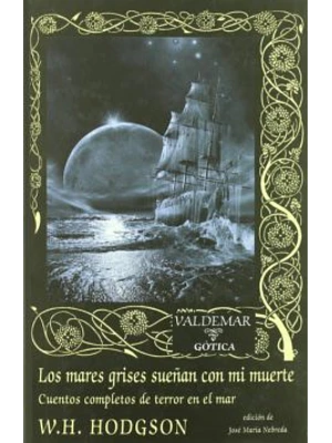 Mares Grises Sueñan Con Mi Muerte, Los