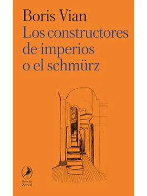 Constructores De Imperios O El Schmurz, Los